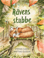 Rävens stubbe av Stefan Casta